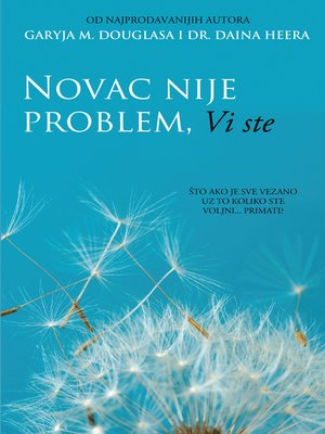 cover image of Novac nije problem, Vi ste